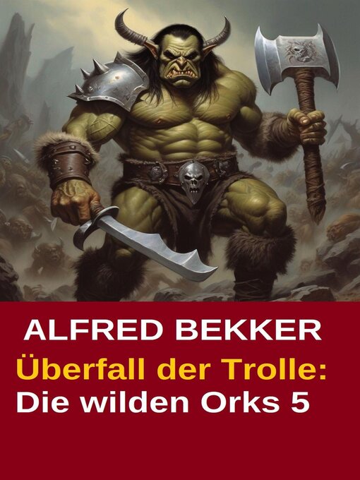 Title details for Überfall der Trolle by Alfred Bekker - Available